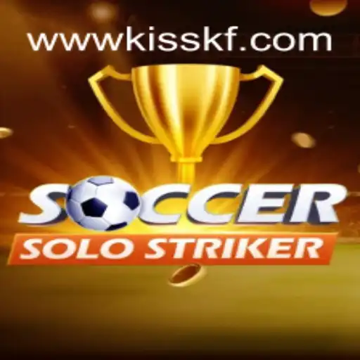 SoccerSoloStriker: A Unique Gaming Experience Combined with KISSKF Rodadas Grátis Brasil