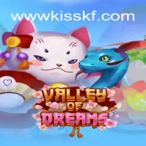 Discover the Magic of ValleyofDreams: An Immersive Gaming Experience