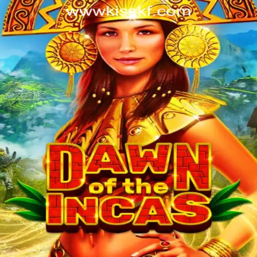 Exploring the Allure of 'DawnoftheIncas' with KISSKF Rodadas Grátis Brasil