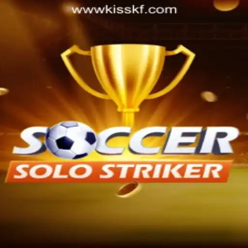 SoccerSoloStriker: A Unique Gaming Experience Combined with KISSKF Rodadas Grátis Brasil